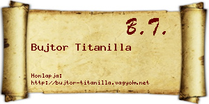 Bujtor Titanilla névjegykártya